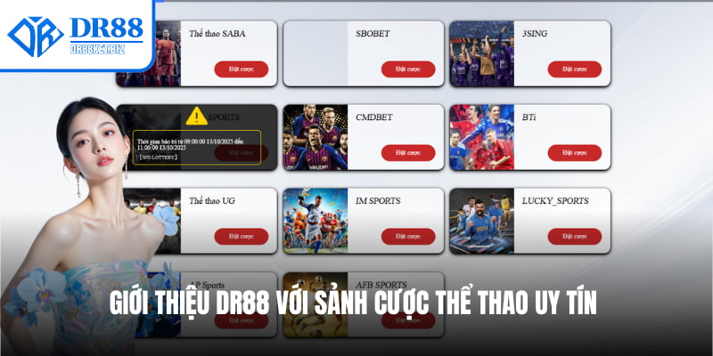 Giới thiệu DR88 với sảnh cược Thể thao uy tín